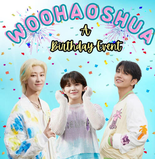 WOOHAOSHUA BIRTHDAY EVENT